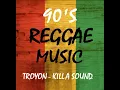 TROYON - KILL A SOUND (1994)