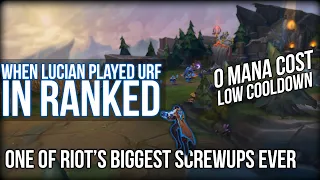 When Lucian Broke League of Legends 6 Years Later URF in Solo Queue