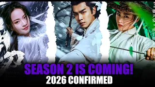 sword snow stride season 2 new chinese drama 2026 everything we know so far