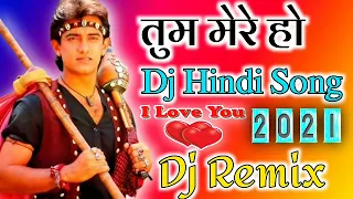 tum mere ho dj song tum mere ho dj remix dj hindi love specail mix dj tajuddin aligarh