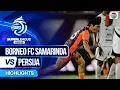 Borneo FC Samarinda VS Persija Jakarta - Highlights | BRI Super League 2025/26