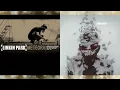 Breaking The Habit In My Remains (Mashup) (Linkin Park x2)