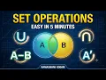 Set Operations Explained in 5 Minutes Union Intersection Difference Complement