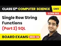 Single Row String Functions Part 2 - SQL Class 12 Computer Science Chapter 9 CBSE 2025-26