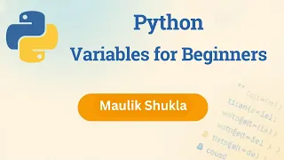 Python Variables Explained for Beginners Full Tutorial