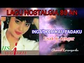 Download Lagu LAGU NOSTALGIA 80 AN||INGATKAH KAU PADAKU||IIS SUGIARTI#albumnostalgia#lagupop#lagukenangan