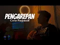 Download Lagu PENGAREPAN - Twentynine (Cover By Panjiahriff)