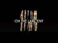Oh The Larceny - Man on a Mission / HD 720.