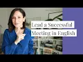 Lead a Meeting in English 10 Must-Have Strategies Plus Example Phrases