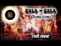 Lagu Gala gala | rock cover | Rhoma irama | Kobo studio
