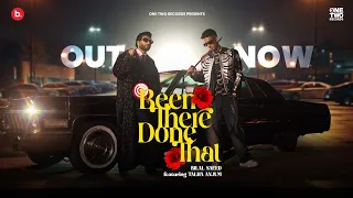 BTDT (Been There Done That) - Official Video | Bilal Saeed, Talha Anjum | Superstar Album