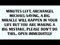 Download Lagu 📃 45 MINUTES LEFT, ARCHANGEL MICHAEL SAYING, A BIG MIRACLE WILL HAPPEN IN YOUR