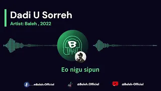 Download Dadi U Sorreh - BALEH (Official Audio) 2022 MP3