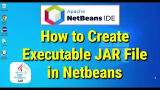 JAR File Tutorial Netbeans Convert Java Project to Executable Archive