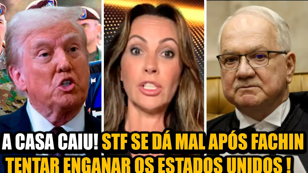 A CASA CAIU! STF SE DÁ MAL APÓS FACHIN TENTAR ENGANAR OS ESTADOS UNIDOS ! OLHA O QUE ANA PAULA HAN