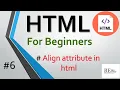 Align attribute HTML BE PROGRAMMER