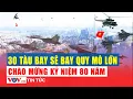 Download Lagu 30 tàu bay sẽ bay quy mô lớn chào mừng Kỷ niệm 80 năm Quốc khánh | VOV Live