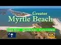Greater Myrtle Beach - Little River Murrels Inlet Pawleys Island