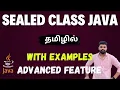 Java Sealed Classes Explained in Tamil Powerful OOP Feature in Java 17