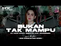 Lagu DJ BUKAN TAK MAMPU VIRAL TIKTOK‼️FULL BASS TRAP PARTY SIMPATIK FULL ARANSEMEN DANGDUT ORIGINAL❗