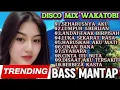 Download Lagu DISCO REMIX WAKATOBI POP TERPOPULER SAMPAI SAAT INI | VIRAL 2025 ‼️
