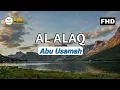 Lagu Surah Al Alaq Abu Usamah