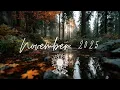 Lagu November 2025 Playlist 🍂 | 2h Indie Pop/Folk Music for Cozy Days \u0026 Autumn Reflections