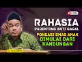 Download Lagu Pendidikan Anak Sejati Dimulai Sejak Dalam Perut, Ini Rahasianya! KH Toha Abrori