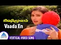 Download Lagu Vaada En Vertical Video Song | Rishi Moolam Movie Songs | Sivaji Ganesan | Reena | Ilaiyaraaja