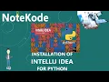 Welcome to NoteKode How to install IntelliJ IDEA Python Beginners Learn Python Python by NoteKode