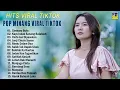 Download Lagu Pop Minang Top Hits Viral Tiktok 2025 - Lagu Minang Enak Didengar Saat Kerja