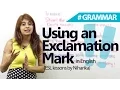 English Grammar lessons - When to Use an Exclamation Mark