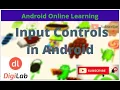 User Interface in Android Input Controls in Android