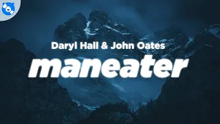 Daryl Hall & John Oates - Maneater (Lyrics)