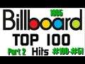 Lagu Billboard's Top 100 Songs Of 1985 Pt  2 #100 #51