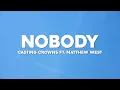 Casting Crowns - Nobody ft. Matthew West (Lyrics)