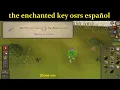 The Enchant Key Miniquest osrs espanol 2025
