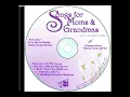 5. The Baby Dedication Song (Songs for Moms & Grandmas)