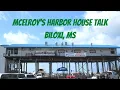 McElroy s Harbor House talk