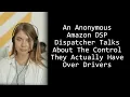 Amazon DSP Dispatcher Talks About The Control Amazon Maintains