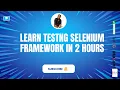 Learn Selenium TestNG automation framework Full Course in 2 Hours
