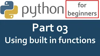 Python Tutorial - Part 03