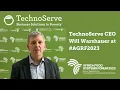 TechnoServe - TechnoServe CEO Will Warshauer at