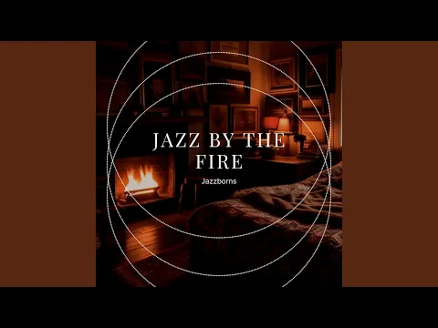 Download MP3 Classic Chill Jazz - Fireplace Sound, Jazz Without Drums
