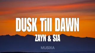 Download ZAYN \u0026 Sia - Dusk Till Dawn (Lyrics) MP3