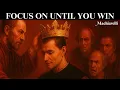 Download Lagu FOKUS PADA DIRIMU SAMPAI ANDA MENANG — seperti cara Machiavelli, mendominasi atau didominasi.