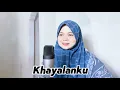Download Lagu Khayalanku cover maria
