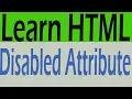 How to Use disabled Attribute HTML - What is disabled Attribute Why We Use disabled attribute