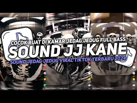 Download MP3 DJ SOUND JJ KANE COCOK BUAT DI KAMAR FULL BASS MENGKANE JEDAG JEDUG  VIRAL TIKTOK TERBARU 2024