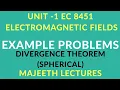 EC8451 ELECTROMAGNETIC FIELDS DIVERGENCE THEOREM PROBLEMS-III